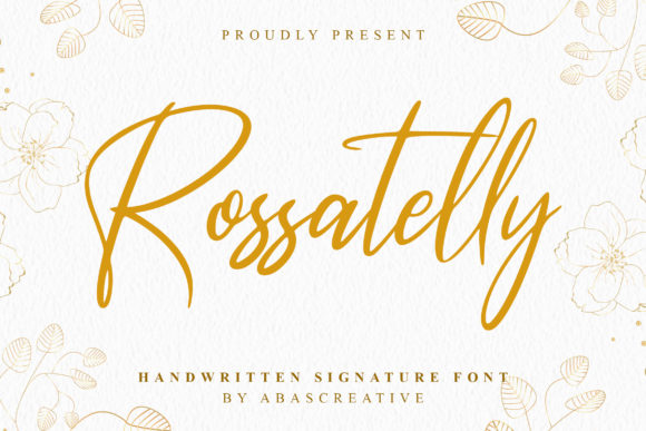 Discover Rossatelly: A Versatile Font for Modern Campaigns