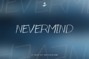 Nevermind: A Versatile Script Font for Crafters and Creators
